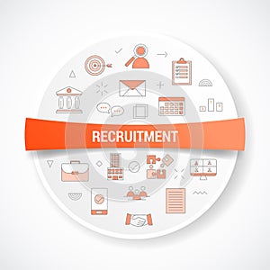 Recruitment concept with icon concept with round or circle shape