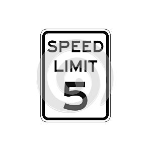 Rectangular traffic signal with white background and text in black, isolated on white background. Speed limit to five
