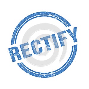 RECTIFY text written on blue grungy round stamp