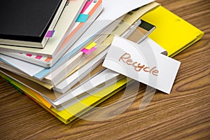 Recycle; The Pile of Business Documents on the Desk