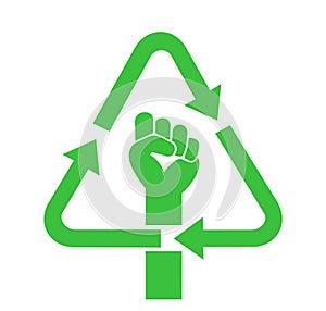 Recycle symbol and raised fist - Green revolution for climate, ecology and environment sustainability.