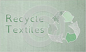 Recycle Textiles and symbol stitched on fabric