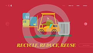 Recycling and Storage of Trash for Further Disposal Website Landing Page. Worker Driving Forklift Truck with Garbage