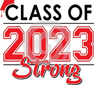 Red and Black Class of 2023 Strong Graphic