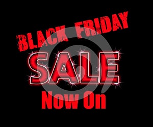 Red bold type on a black background stating: Black Friday Sale Now On