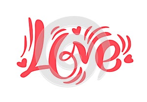 Red Calligraphy word Love. Vector Valentines Day Hand Drawn lettering. Heart Holiday Design valentine card. love decor for web,