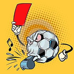 Red card referee whistle. Football soccer ball. Funny character