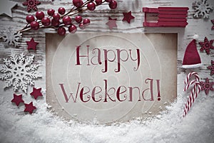Red Christmas Decoration, Snow, English Text Happy Weekend
