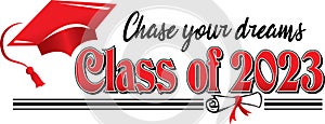 Red Class of 2023 Chase your dreams  Banner