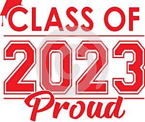 Red Class of 2023 Proud