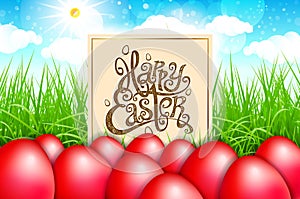 Red eggs in a field of grass with blue sky. happy easter lettering modern calligraphy, vector