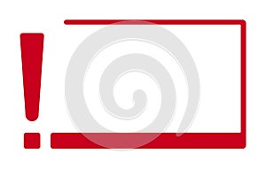 Red error alert icon with exclamation mark in rectangle frame