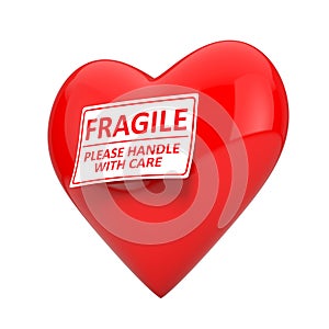Red Heart with Fragile, Please Handle With Care Sign. 3d Rendering