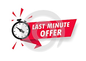 Red last minute offer with clock for promotion, banner, price. Label countdown of time for offer sale.Alarm clock with last minute