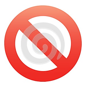 Red no symbol. Prohibiting sign. Circle red warning icon. Template for button or web applications