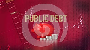 The red piggy bank and coins for Public debt concept 3d rendering