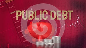 The red piggy bank and coins for Public debt concept 3d rendering