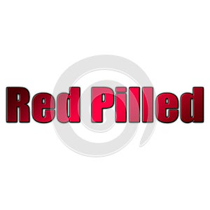 Red Pilled Men Going There On Way Logo High Quality