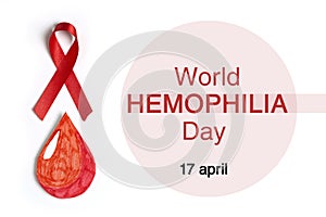 Red ribbon and a drop of blood on a white background. World Hemophilia  Day background