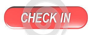 Red rounded rectangle push button CHECK IN - 3D rendering