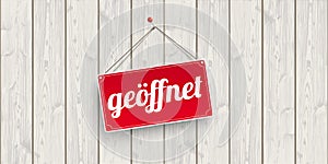 Red Sign Wooden Background geoeffnet Banner