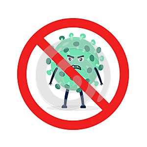 Red Stop Coronavirus sign - COVID-19 Bacteria vector icon. Abstract virus strain model. Angry cartoon character of 2019