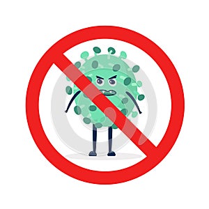Red Stop Coronavirus sign - COVID-19 Bacteria vector icon. Abstract virus strain model. Angry cartoon character of 2019