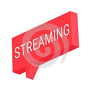 Red streaming. Isometric 3d vector button. Internet symbol online broadcasting icon on a white background