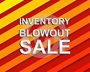 Red striped sale poster with INVENTORY BLOWOUT SALE text. Advertising banner