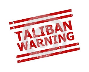 TALIBAN WARNING Red Unclean Stamp Seal with Double Lines photo