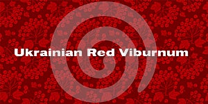 Red viburnum berry Ukrainian seamless pattern