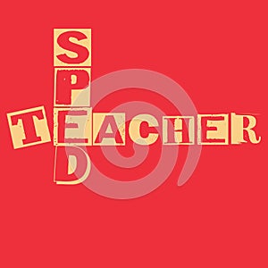 Red yellow Creative And Cool Sped Teacher design photo