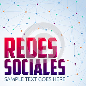 Redes Sociales, Social Networks spanish text photo