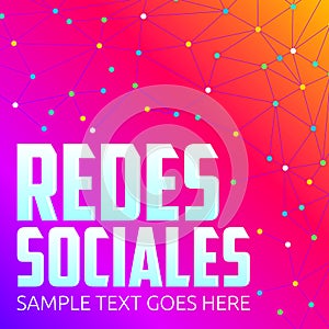 Redes Sociales, Social Networks spanish text photo