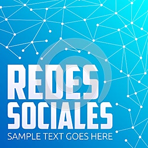 Redes Sociales, Social Networks spanish text, vector modern design. photo