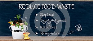 Reduce food waste text, ways to reduced food waste listed on chalk board with compost bin