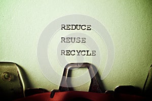Reduce, reuse and recycle