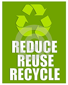 Reduce Reuse Recycle Sign photo
