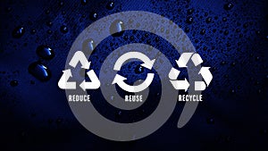 Reduce, reuse, recycle symbol on water drops dark background, ecological metaphor for ecological waste management and sustainable