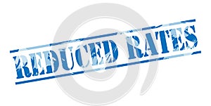 Reduced rates blue stamp