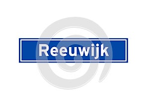 Reeuwijk isolated Dutch place name sign. City sign from the Netherlands.