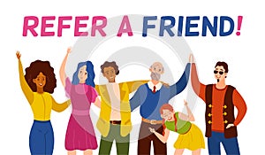 Refer a friend. Friendly smiling people group referring new user. Referral recommendation program, marketing suggestion