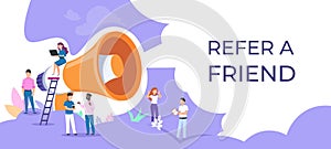 Refer a friend. People group with megaphone, attracting audience concept, team work business poster. Vector recommend photo