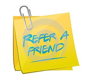 refer a friend post memo sign concept