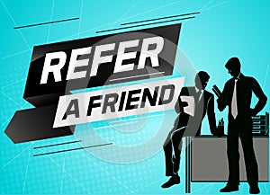 Refer a friend word concept vector illustration with character silhouette man people talking. landing