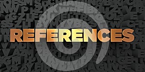 References - Gold text on black background - 3D rendered royalty free stock picture