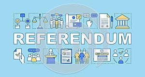 Referendum word concepts banner. Popular vote. Holding presidential elections. Citizens ballot. Presentation, website