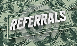 Referrals Word of Mouth Commissions Money Earnings 3d Illustration
