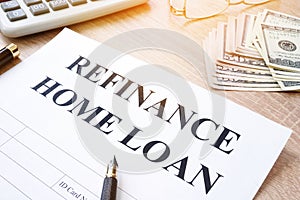 Refinance home loan application.