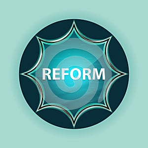 Reform magical glassy sunburst blue button sky blue background